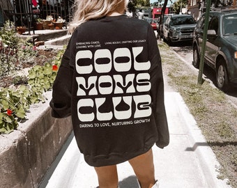 Cool Moms Club Cool Moms Sweatshirt First Time Mom Gift Presents For Mom First Time Mom Cool Mom Club Cool Moms Sweatshirt Expecting Mom Gif