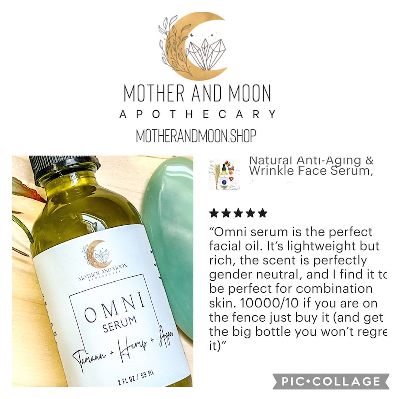 May include: A clear glass bottle with a green liquid inside. The bottle is labeled "Mother and Moon Apothecary Omni Serum Tamanu + Hemp +  Agave 2 fl oz / 59 ml". The bottle is sitting on a green stone. The image also includes a five-star review that reads "Omni serum is the perfect facial oil. It's lightweight but rich, the scent is perfectly gender neutral, and I find it to be perfect for combination skin. 10000/10 if you are on the fence just buy it (and get the big bottle you won't regret it)".