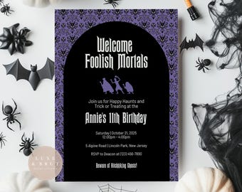 Haunted Mansion Birthday Invitation: Foolish Mortals Party (Instant Download)