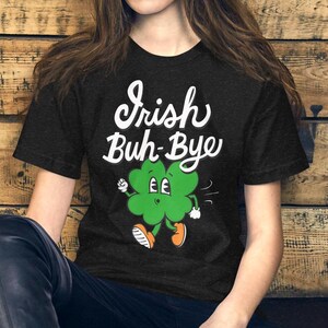 Irish goodbye t-shirt