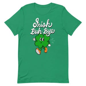 Irish goodbye t-shirt