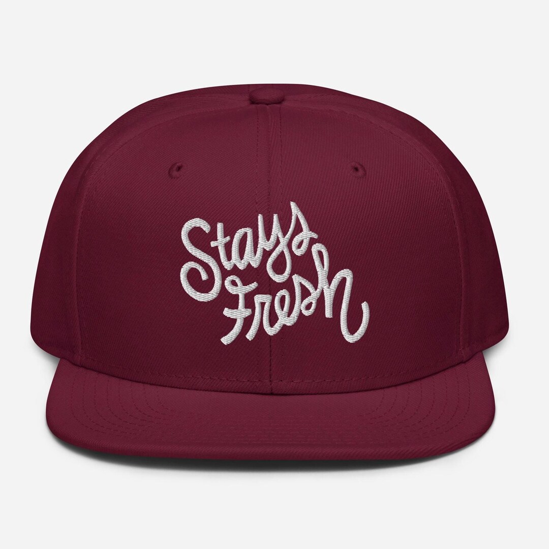 Fresh Snap Back Stays Fresh Embroidered Snapback Hat - Etsy