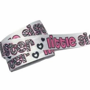 Little sister printed 7/8&quot; grosgrain ribbon by the yard diy hair bows