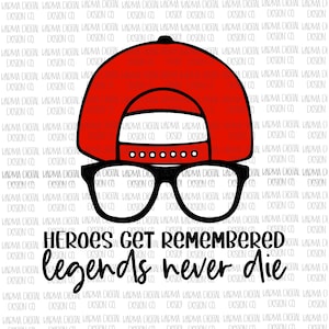 The Sandlot Inspired PNG | Hero’s Get Remembered Baseball Design | Baseball Movie PNG | Heroes Never Die svg |Sublimation PNG Digital