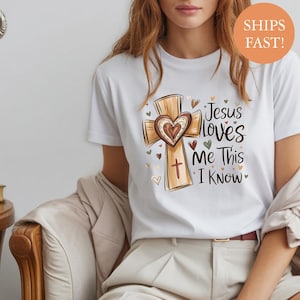Jesus Loves Me This I Know Shirt – Christian Cross Heart Graphic Tee, Cute Religious Shirt, Faith-Based Gift for Women or Kids