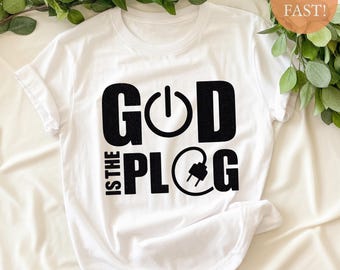 Camiseta "Dios es el enchufe": Camiseta gráfica de fe cristiana
