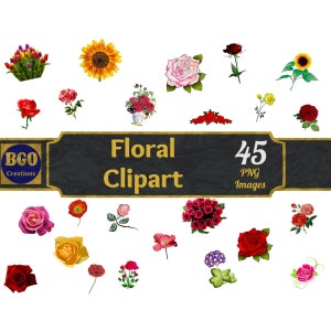 Flowers Clip Art, Floral PNG Images Bundle, Commercial Use, Floral Bouquet Clipart, Floral Background, 45 Flower Cliparts, Flowers Clip Art