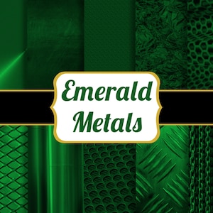 May include: A digital collage of various emerald green metal textures including diamond plate, brushed steel, honeycomb mesh, and chain links, featuring a central white label with a gold border and the text Emerald Metals in green script.