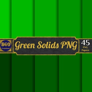 45 Green Solids PNG Digital Paper Pack, PNG Sublimation Background Plain Seamless Solid Papers, Green Backgrounds, Commercial Use