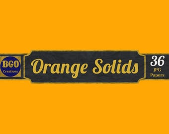 Orange Digital Paper Pack, 36 Shades of Orange Plain Solid Colors, Printable Sublimation Background Patterns, Commercial use, Scrapbooking