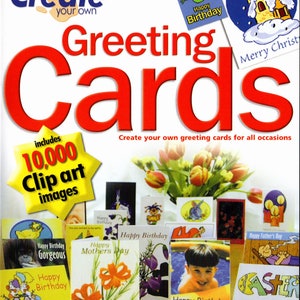 May include: A product box titled "Create Your Own Greeting Cards" with the text "includes 10,000 Clip art images." The image shows various greeting cards for different occasions, including birthday and holiday cards. The product is a PC CD-ROM.