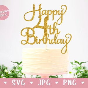 SVG Happy 4th Birthday Cake Topper - Happy Birthday Cake Topper SVG - Four Year Old - 4 jaar SVG - Digitale Download - Cricut -Silhouette