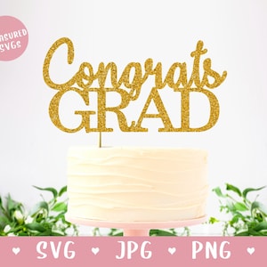 Décoration de gâteau SVG félicitations pour les diplômés - décoration de gâteau de remise des diplômes SVG - SVG de remise des diplômes - remise des diplômes - téléchargement numérique - félicitations