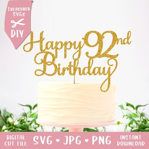 SVG Download - Happy 92 Geburtstag Cake Topper - Zweiundneunzig Cake Topper - 92 SVG - 92 Geburtstag SVG - 92 Jahre alt - Zweiundneunzig svg