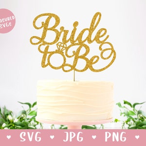 SVG Bride to Be Cake Topper - Descarga digital - Bride cake topper - Bridal Shower - Engagement - Kitchen Tea - Cake Topper SVG - Engaged