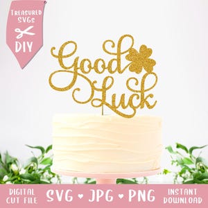 DOWNLOAD SVG Good luck Cake Topper, Bon Voyage svg, best wishes, Congratulations, farewell cake topper, Cake Topper svg, DIY Cake Topper png