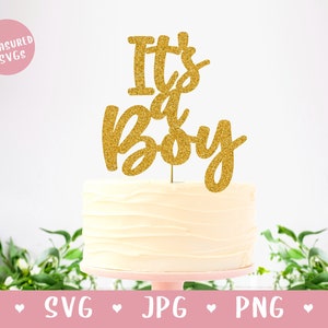 SVG It's a Boy Cake Topper - Baby Boy SVG - It's a Boy SVG - Baby Shower - Gender Reveal Cake Topper - Descarga digital Cricut Silhouette