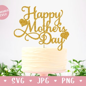 SVG Día de la madre Cake Topper - Feliz día de la madre SVG - Love Mum SVG - Descarga digital - Cricut y silueta - Mum Cake Topper svg