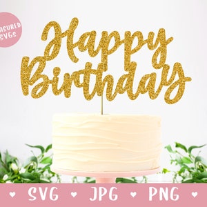 SVG Happy Birthday Cake Topper - Simple Birthday Cake Topper SVG - Joyeux anniversaire SVG - Décor d’anniversaire - Topper de gâteau de bricolage svg happy bday svg