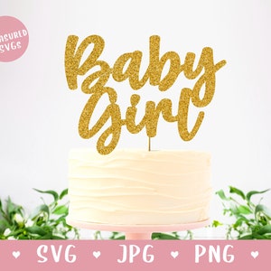SVG Baby Girl Cake Topper - It&#39;s a Girl SVG - Baby Girl SVG - Baby Shower - Gender Reveal Cake Topper - Digital Download Cricut Silhouette