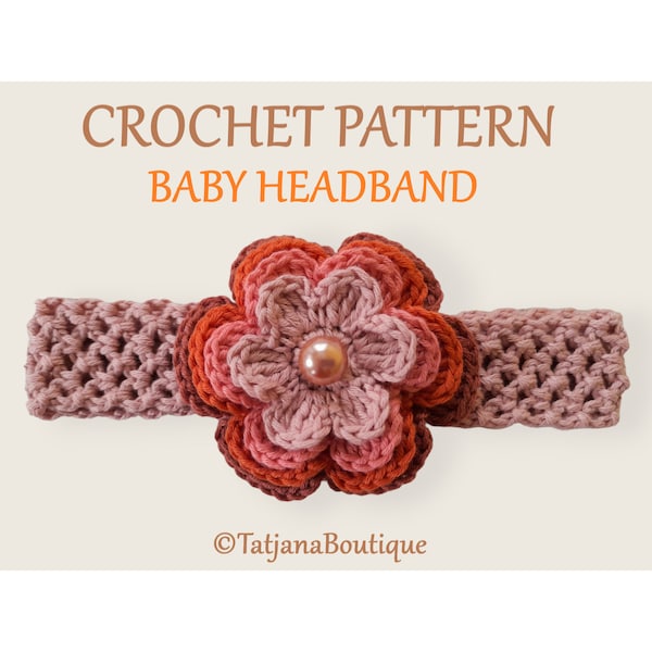 Crochet Pattern Baby Headband, bandeau extensible pour bébé en coton avec motif fleur au crochet, motif fleur au crochet, bande de cheveux bébé PDF #155