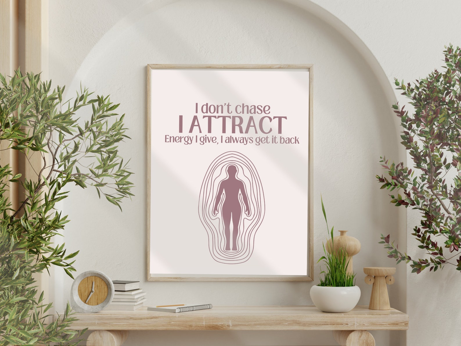 I Dont Chase, I Attract Attraction Manifestation Manifest Decor