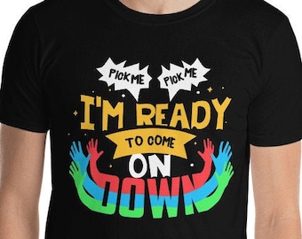 Abstract Game Show Contestant Host Apparel Pick Me I'm Ready To Come On Down Shirt Unique Lucky Winners Luck Short Sleeve T-Shirt Gift