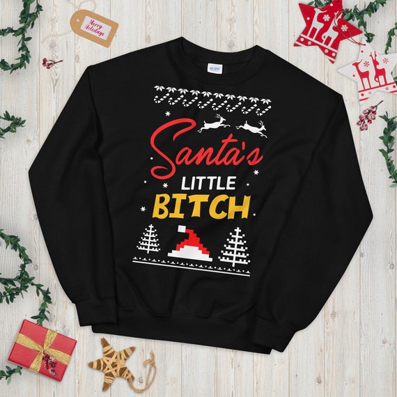 Santa's Little Bitch Ugly Christmas Sweater Funny Abstract