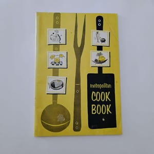 Metropolitan Cook Book By Metropolitan Life Insurance Company, Vintage Cookbook, 1960s Recipes, Advertising Collectible, Retro Kitchen Decor