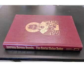 Viaje a través de Rusia: La Unión Soviética en la actualidad. Edición de tapa dura de National Geographic, 1977, con mapa.