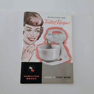 1940s Hamilton Beach Model K Food Mixer Manual Book Recipe Instructions Ephemera, Vintage Cookbook, Mid Century Dining