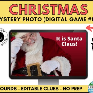 May include: A digital game for kids featuring a Christmas mystery photo. The image shows Santa Claus peeking over his glasses with a mischievous grin. The text on the screen reads "It is Santa Claus!" and the game is described as "10 Rounds - Editable Clues - No Prep".