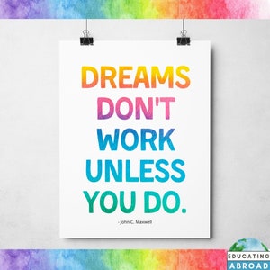Dreams Don&#39;t Work Unless You Do Inspirational Classroom Poster John Maxwell Quote Motivational Kids Nursery Wall Art Decor Digital Download
