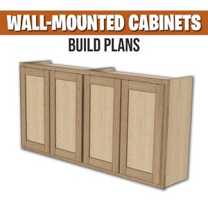 Cabinets (Wall Mounted) - Build Plans