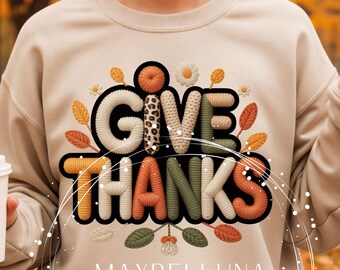 Give Thanks Png, Thanksgiving Png, Faux Yarn Png, Coquette Thanksgiving Png, Embroidery Png, Crochet Png
