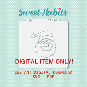 Op de afbeelding: Een wit sjabloon met een ontwerp van een kerstmannengezicht. Het sjabloon bevat de tekst "SANTA" en "DIGITAL ITEM ONLY!" met "INSTANT DIGITAL DOWNLOAD SVG - PDF" eronder. Het Sweet Habits-logo staat bovenaan.