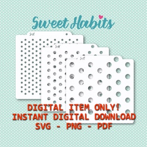 Puede incluir: Tres plantillas de descarga digital blancas con un patrón de lunares. Las plantillas están etiquetadas con "SH" para Sweet Habits. El texto "DIGITAL ITEM ONLY! INSTANT DIGITAL DOWNLOAD SVG - PNG - PDF" está en la parte inferior de la imagen.