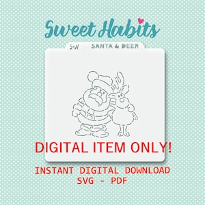 May include: Digital download of a Santa and reindeer stencil. The stencil is black and white and features a cartoon Santa Claus and reindeer. The text "Sweet Habits" and "SANTA & DEER" is at the top of the image. The text "DIGITAL ITEM ONLY!" is at the bottom of the image. The text "INSTANT DIGITAL DOWNLOAD SVG - PDF" is at the bottom of the image.
