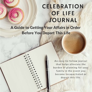 The Ultimate CELEBRATION OF LIFE Journal - A Guide to Getting Your Affairs In Order Before You Depart this Life - Beige