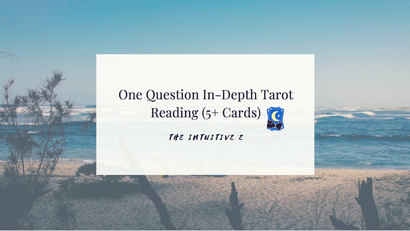 One Question In-Depth General Tarot Reading (5+ Cards)