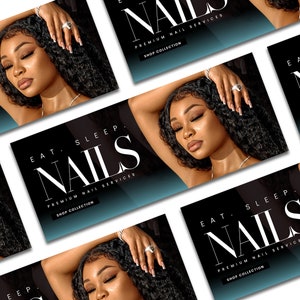 May include: A black and white graphic design with the text "Eat. Sleep. Nails. Premium Nail Services. Shop Collection."  The graphic design features a woman with long black hair and long nails.