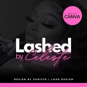 May include: A beauty logo design featuring a woman with long eyelashes. The text "Lashed by Celeste" is in white and pink neon script. The design includes the text "Made in Canva" in a pink circle, and "Design by Xanitys | Logo Design" at the bottom.