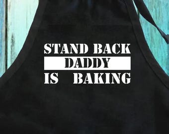 Funny "Stand Back Daddy Is Baking" Apron - Chef Dad Gift