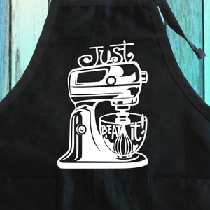 Just Beat It ! Stand Mixer Baking Cooking Funny Apron w/ Pockets| Just Beat It ! Joke Bake Desserts Funny Gift Full-Length Apron w/ Pockets