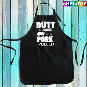 Butt Rubbed Pork Pulled Apron: BBQ Meat Lover Gift image 2