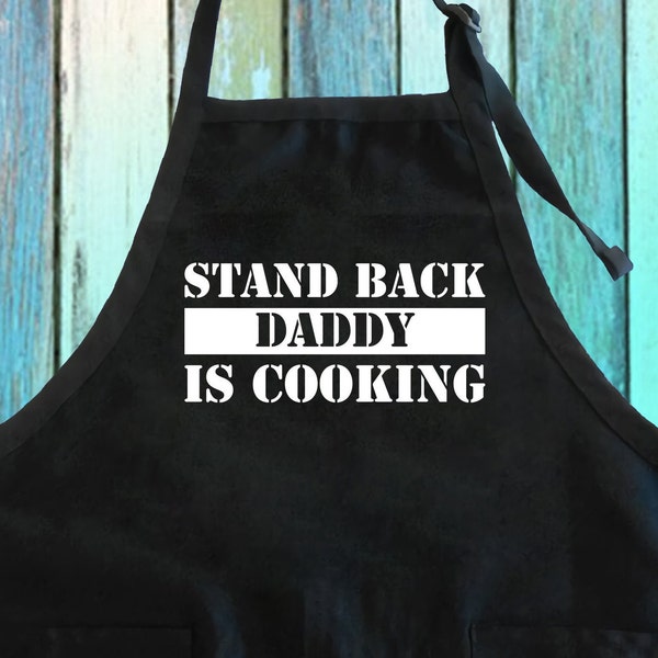 Stand Back Daddy Is Cooking Funny Apron w/ Pockets| Chef Father Cooking Apron| Chef Daddy Is Cooking Grill Funny Apron Gift Apron w/ Pockets