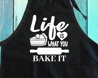Funny Baking Apron: Life is What You Bake It, Cotton-Polyester Kitchen Apron