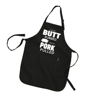 Butt Rubbed Pork Pulled Apron: BBQ Meat Lover Gift Black