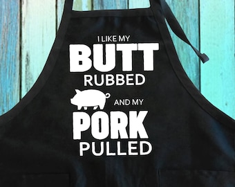Butt Rubbed Pork Pulled Apron: BBQ Meat Lover Gift