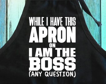 I Am The Boss Cooking Apron: Funny Kitchen Gift with Pockets